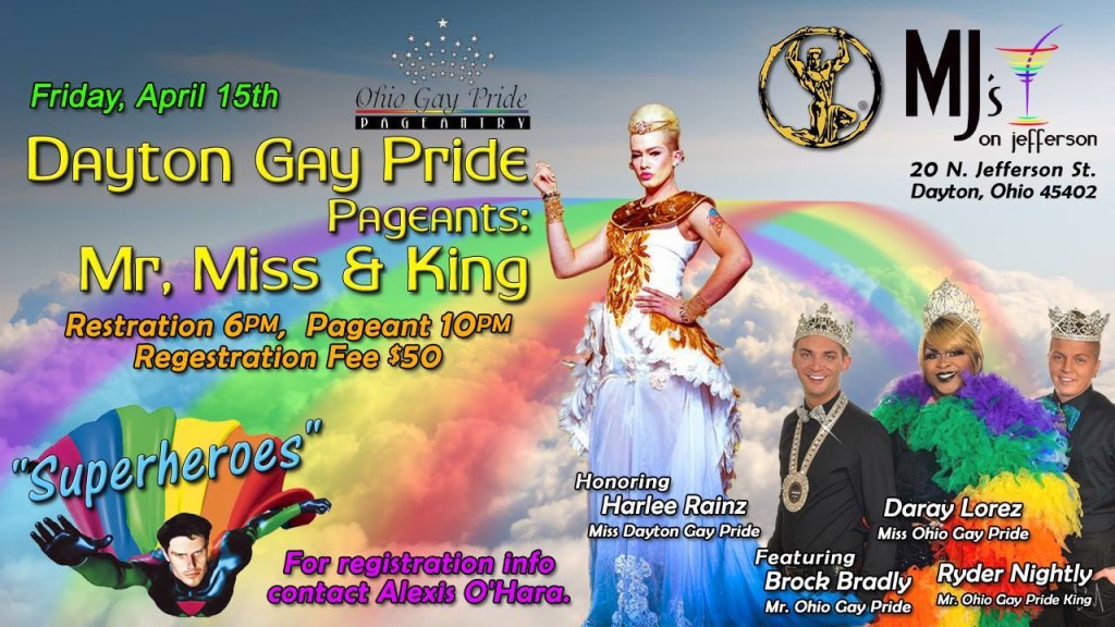 Show Ad | Miss, Mr and King Dayton Gay Pride | MJ's on Jefferson (Dayton, Ohio) | 4/15/2016