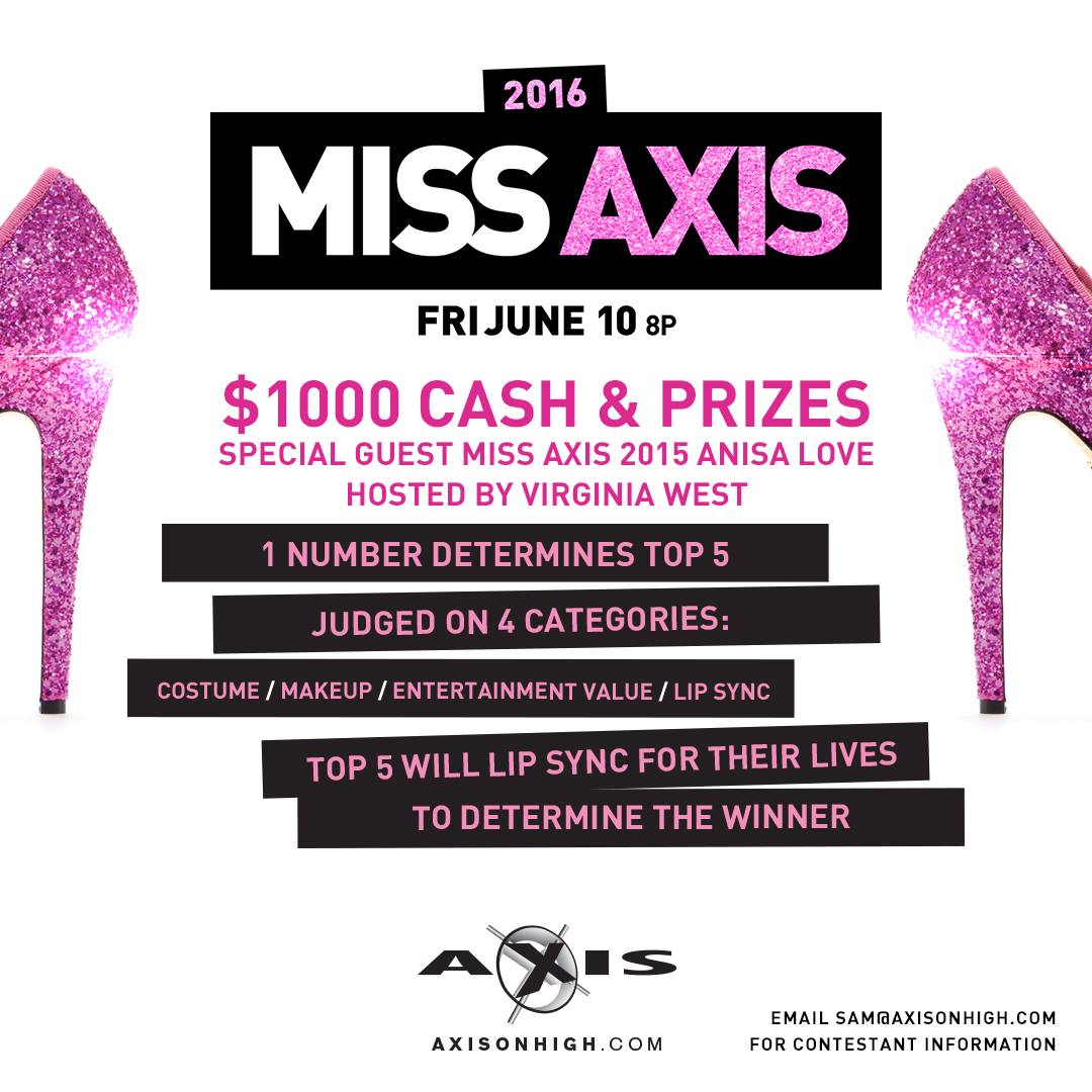 Show Ad | Miss Axis | Axis (Columbus, Ohio) | 6/10/2016
