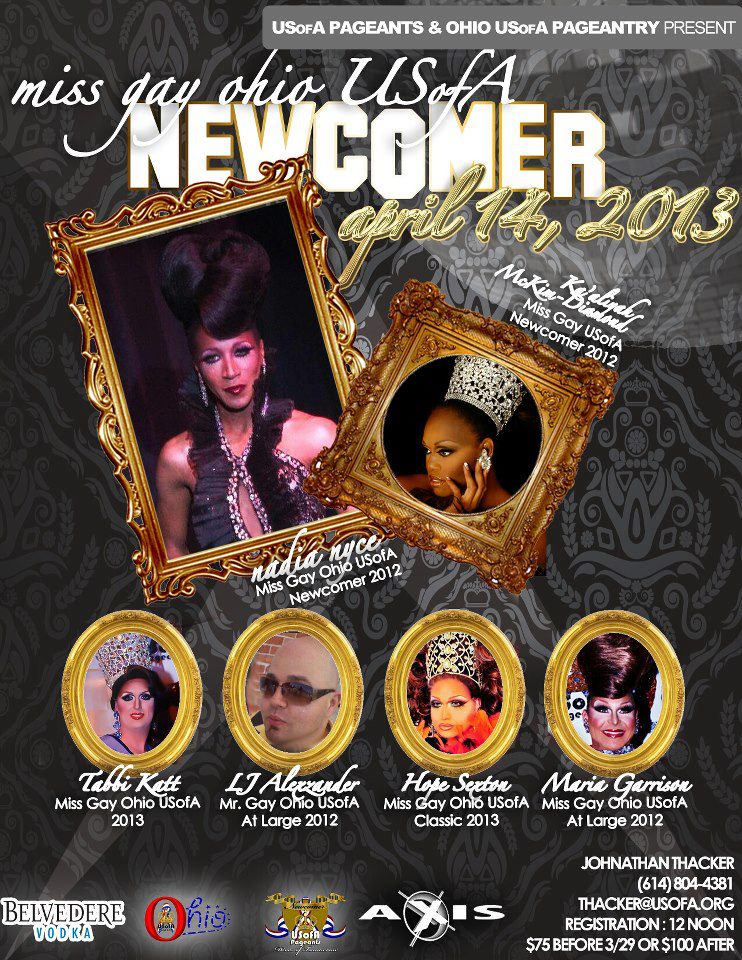 Show Ad | Miss Gay Ohio USofA Newcomer | Axis Night Club (Columbus, Ohio) | 4/14/2013