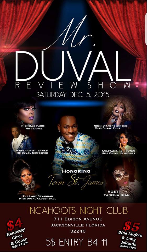 Show Ad | Mr. Duval Review Show | Incahoots Night Club (Jacksonville, Florida) | 12/5/2015
