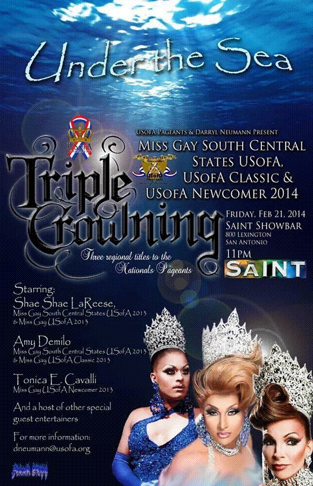 Show Ad | Miss Gay South Central States USofA, USofA Classic and USofA Newcomer | Saint (San Antonio, Texas) | 2/21/2014