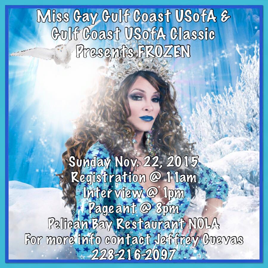 Show Ad | Miss Gay Gulf Coast USofA and Classic | Pelican Bay Restaurant (New Orleans, Louisiana) | 11/22/2015