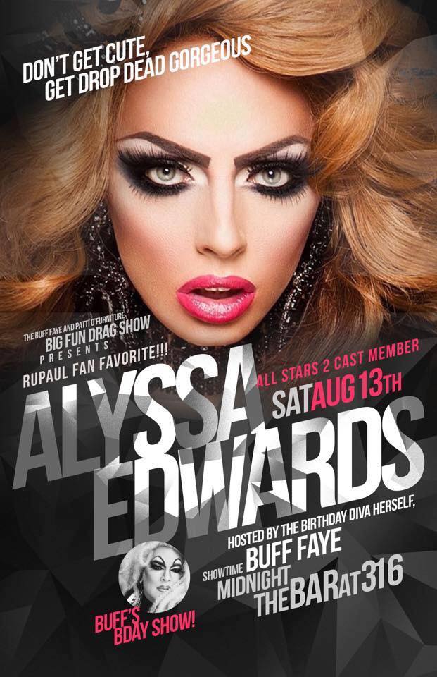 Show Ad | Alyssa Edwards | The Bar 316 (Charlotte, North Carolina) | 8/13/2016