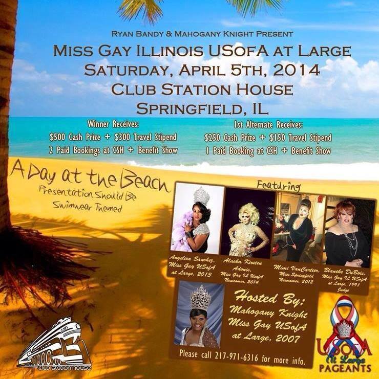 Show Ad | Miss Gay Illinois USofA at Large | (Clubl Station House - Springfield, Ohio) | 4/5/2014