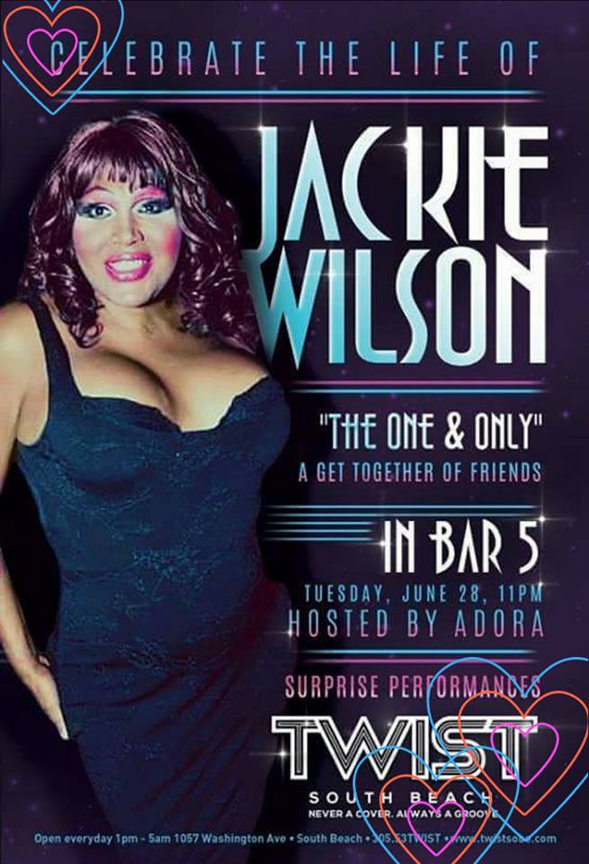 Show Ad | Celebration of Life for Jackie Wilson | Twist (South Beach, Florida) | 6/28/2016
