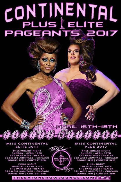 Show Ad | Miss Continental Elite and Plus | The Baton Show Lounge (Chicago, Illinois) | 4/16-4/18/2017