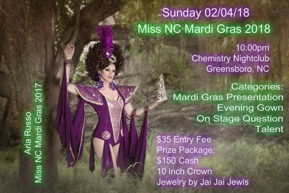 Show Ad | Miss North Carolina Mardi Gras | Chemistry Nightclub (Greensboro, North Carolina) | 2/4/2018