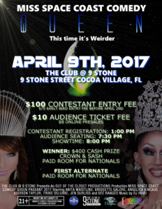 Show Ad | Miss Space Coast Comedy Queen | The Club @ 9 Stone (Cocoa Village, Florida) | 4/9/2017