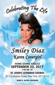 Celebrating the life of Smiley Diaz aka Karen Covergril | St. John's Lutheran Church (New York, New York) | 9/22/2017