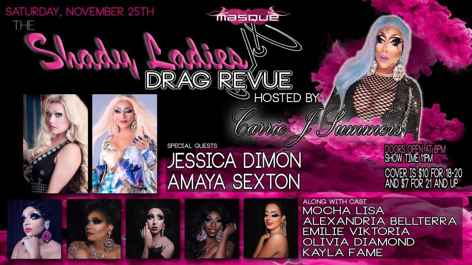 Show Ad | The Shady Ladies Drag Revue | Masque (Dayton, Ohio) | 11/25/2017