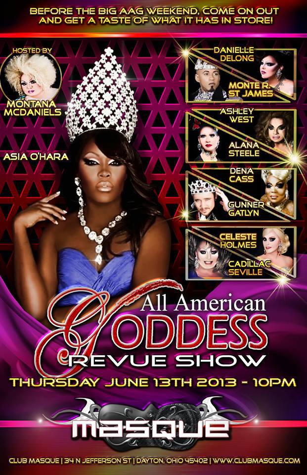 Show Ad | All American Goddess Revue Show | Masque (Dayton, Ohio) | 6/13/2013