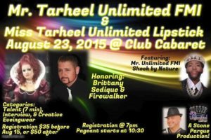Show Ad | Mr Tarheel Unlimited FMI and Miss Tarheel Unlimited Lipstick | Club Cabaret (Hickory, North Carolina) | 8/23/2015