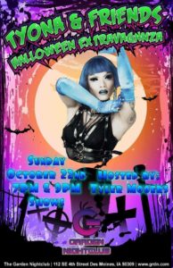 Show Ad | Tyona & Friends Halloween Extravaganza | Garden Nightclub (Des Moines, Iowa) | 10/22/2017