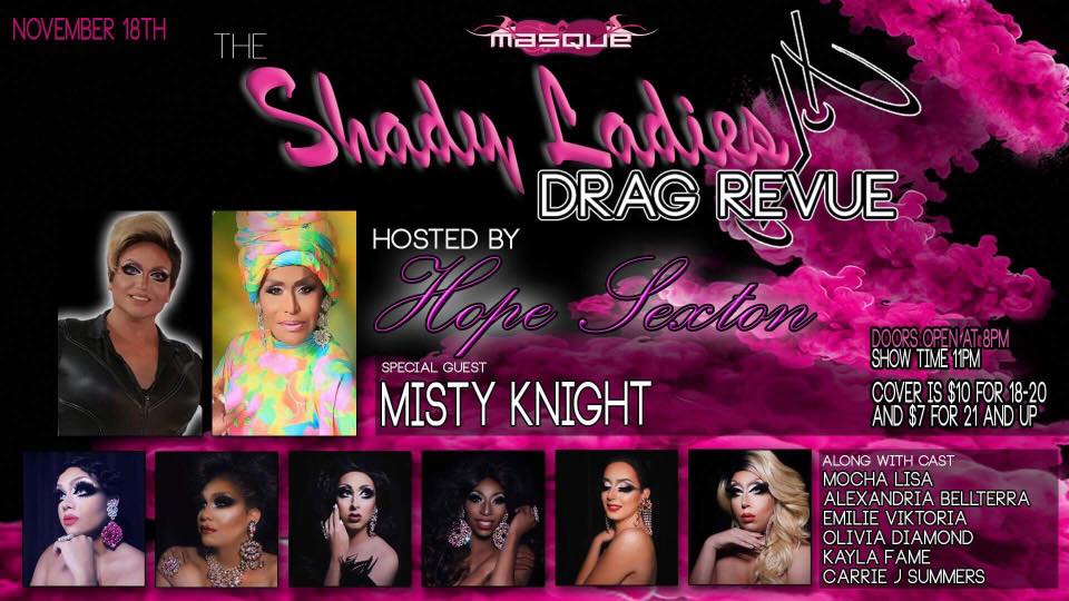 Show Ad | The Shady Ladies Drag Revue Hosted by Hope Sexton | Masque (Dayton, Ohio) | 11/18/2017