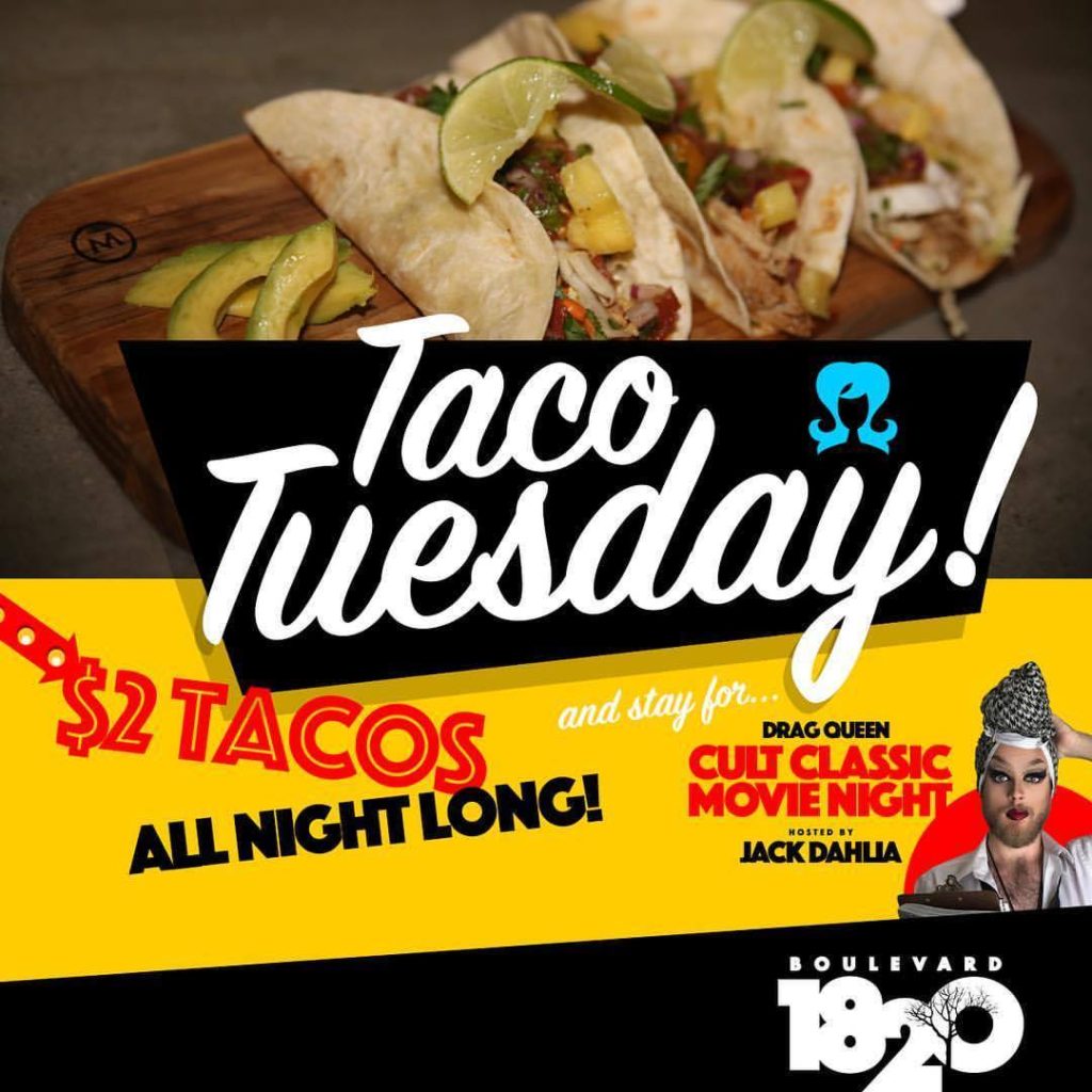 Show Ad | Taco Tuesday | Drag Queen Cult Classic Movie Night Hosted By Jack Dahlia | Boulevard 1820 (Charlotte, North Carolina) | 11/21/2017
