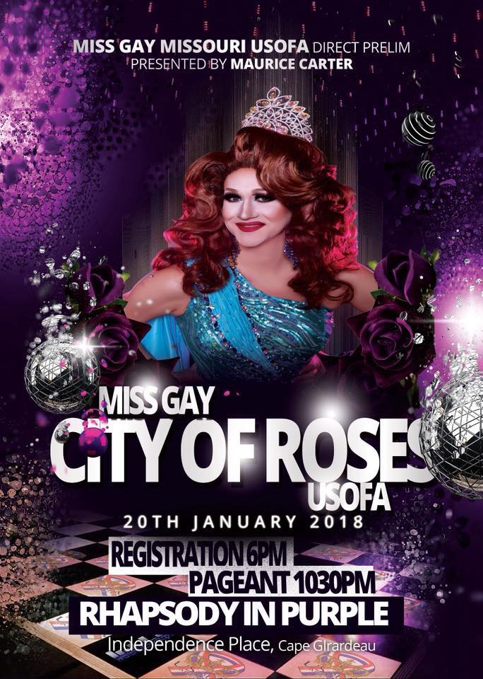 Show Ad | Miss Gay City of Roses USofA | Independence Place (Cape Girardeau, Missouri) | 1/20/2018