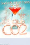 Club Co2 Dont H8 Hall of Fame 2011
