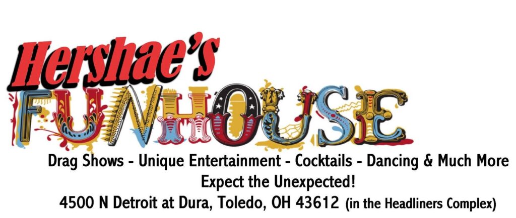 Hershae's Funhouse (Toledo, Ohio)