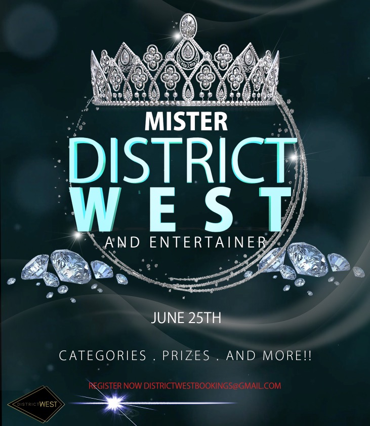 Ad | Mister District West and District West Entertainer of the Year | District West (Columbus, Ohio) | 6/25/2021